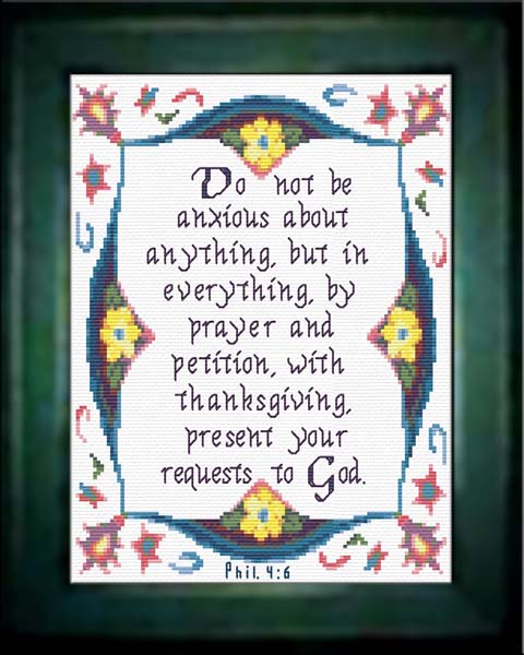 Do Not Be Anxious - Philippians 4:6